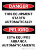 Danger: This Equipment Starts Automatically Bilingual Spanish Portrait - Wall Sign