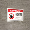 Danger: ANSI Stay Clear of This Area When Machine is On Follow Lockout Procedure Before Servicing Landscape - Wall Sign Danger: ANSI Stay Clear of This Area When Machine is On Follow Lockout Procedure Before Servicing Landscape - Wall Sign