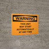 Warning: This Unit May Start Automatically At Any Time Landscape - Wall Sign Warning: This Unit May Start Automatically At Any Time Landscape - Wall Sign