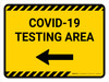 Covid-19 Testing Area Yellow Left Arrow Landscape - Wall Sign