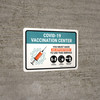 Covid-19 Vaccination Center: You Must Have An Appointment Landscape - Wall Sign