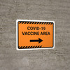 Covid-19 Vaccine Area Orange Right Arrow Landscape - Wall Sign Covid-19 Vaccine Area Orange Right Arrow Landscape - Wall Sign