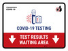 Covid-19 Testing Test Results Waiting Area With Icon Down Arrow Landscape - Wall Sign Covid-19 Testing Test Results Waiting Area With Icon Down Arrow Landscape - Wall Sign