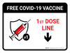 Free Covid-19 Vaccine 1st Dose Down Arrow Landscape - Wall Sign Free Covid-19 Vaccine 1st Dose Down Arrow Landscape - Wall Sign