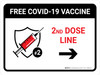 Free Covid-19 Vaccine 2nd Dose Right Arrow Landscape - Wall Sign