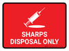 Sharps Disposal Only Red With Icon Landscape - Wall Sign Sharps Disposal Only Red With Icon Landscape - Wall Sign