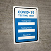 Covid-19 Testing Tent Hours Of Operation Portrait - Wall Sign Covid-19 Testing Tent Hours Of Operation Portrait - Wall Sign