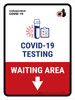 Covid-19 Testing Waiting Area With Icon Down Arrow Portrait - Wall Sign Covid-19 Testing Waiting Area With Icon Down Arrow Portrait - Wall Sign