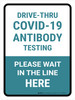 Drive-Thru Covid-19 Antibody Testing Please Wait Here Portrait - Wall Sign