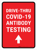 Drive-Thru Covid-19 Antibody Testing Red Up Arrow Portrait - Wall Sign