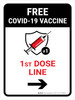 Free Covid-19 Vaccine 1st Dose Right Arrow Portrait - Wall Sign