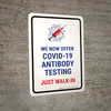 We Now Offer Covid-19 Antibody Testing Just Walk In Portrait - Wall Sign We Now Offer Covid-19 Antibody Testing Just Walk In Portrait - Wall Sign