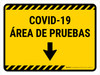 Covid-19 Testing Area Yellow Down Arrow Spanish Landscape - Wall Sign