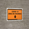 Covid-19 Vaccine Area Orange Down Arrow Spanish Landscape - Wall Sign Covid-19 Vaccine Area Orange Down Arrow Spanish Landscape - Wall Sign