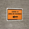 Covid-19 Vaccine Area Orange Left Arrow Spanish Landscape - Wall Sign