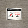 Free Covid-19 Vaccine 1st Dose Right Arrow Spanish Landscape - Wall Sign