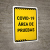 Covid-19 Testing Area Yellow Spanish Portrait - Wall Sign Covid-19 Testing Area Yellow Spanish Portrait - Wall Sign