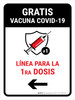 Free Covid-19 Vaccine 1st Dose Left Arrow Spanish Portrait - Wall Sign