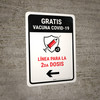 Free Covid-19 Vaccine 2nd Dose Left Arrow Spanish Portrait - Wall Sign