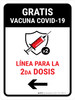 Free Covid-19 Vaccine 2nd Dose Left Arrow Spanish Portrait - Wall Sign