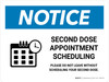 Notice: Second Dose Appointment Scheduling Please Do Not Leave Landscape - Wall Sign Notice: Second Dose Appointment Scheduling Please Do Not Leave Landscape - Wall Sign