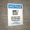Notice: Second Dose Appointment Scheduling Consult A Staff Member Portrait - Wall sign