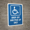 Accessible Drop-Off and Pick-Up Portrait - Wall Sign