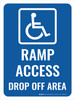 Accessible Ramp Access Drop Off Portrait - Wall Sign Accessible Ramp Access Drop Off Portrait - Wall Sign