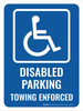 Disabled Parking Towing Enforced Portrait - Wall Sign Disabled Parking Towing Enforced Portrait - Wall Sign