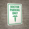 Doctor Parking Only with Graphic Portrait - Wall Sign Doctor Parking Only with Graphic Portrait - Wall Sign