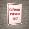 Employee Parking Only Red Portrait - Wall Sign Employee Parking Only Red Portrait - Wall Sign