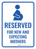 Expecting Mothers Reserved Portrait - Wall Sign Expecting Mothers Reserved Portrait - Wall Sign