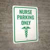 Nurse Parking Only Portrait - Wall Sign Nurse Parking Only Portrait - Wall Sign