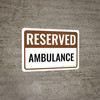 Reserved Ambulance Landscape - Wall Sign