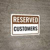 Reserved Customers Landscape - Wall Sign