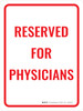 Reserved For Physician Sign Red Portrait - Wall Sign