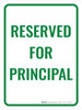 Reserved For Principal Portrait - Wall Sign