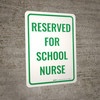 Reserved For School Nurse Portrait - Wall Sign Reserved For School Nurse Portrait - Wall Sign