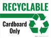 Recyclable Cardboard Only Green with Icon Landscape - Wall Sign Recyclable Cardboard Only Green with Icon Landscape - Wall Sign