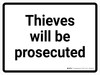 Thieves Will Be Prosecuted Landscape - Wall Sign
