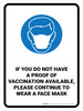 If You Do Not Have A Proof Of Vaccination Available, Please Continue To Wear A Face Mask with Icon Portrait - Wall Sign