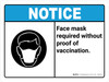 Notice Face Mask Required Without Proof Of Vaccination ANSI Landscape - Wall Sign
