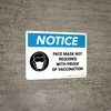 Notice: Face Mask Not Required With Proof Of Vaccination Landscape - Wall Sign