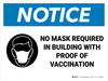 Notice: No Mask Required In Building With Proof Of Vaccination Landscape - Wall Sign