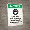 Notice Greeen - Face Mask Not Required With Proof Of Vaccination Sign Portrait - Wall Sign