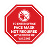STOP Circular - To Enter Office Face Mask Not Required with Proof of Vaccine with Icon - Floor Sign STOP Circular - To Enter Office Face Mask Not Required with Proof of Vaccine with Icon - Floor Sign