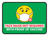 Face Mask Not Required with Proof of Vaccine with Emoji Green Rectangular - Floor Sign Face Mask Not Required with Proof of Vaccine with Emoji Green Rectangular - Floor Sign