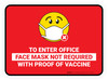 To Enter Office Face Mask Not Requiwith Proof of Vaccine with Emoji Red Rectangular - Floor Sign To Enter Office Face Mask Not Requiwith Proof of Vaccine with Emoji Red Rectangular - Floor Sign