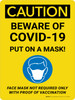 Caution: Beware Of Covid-19 Put On A Mask - Face Mask Not Required Only With Proof Of Vaccination Portrait - Wall Sign