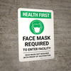 Health First: Face Mask Required To Enter Facility - Face Mask Not Required With Proof Of Vaccination Portrait - Wall Sign Health First: Face Mask Required To Enter Facility - Face Mask Not Required With Proof Of Vaccination Portrait - Wall Sign